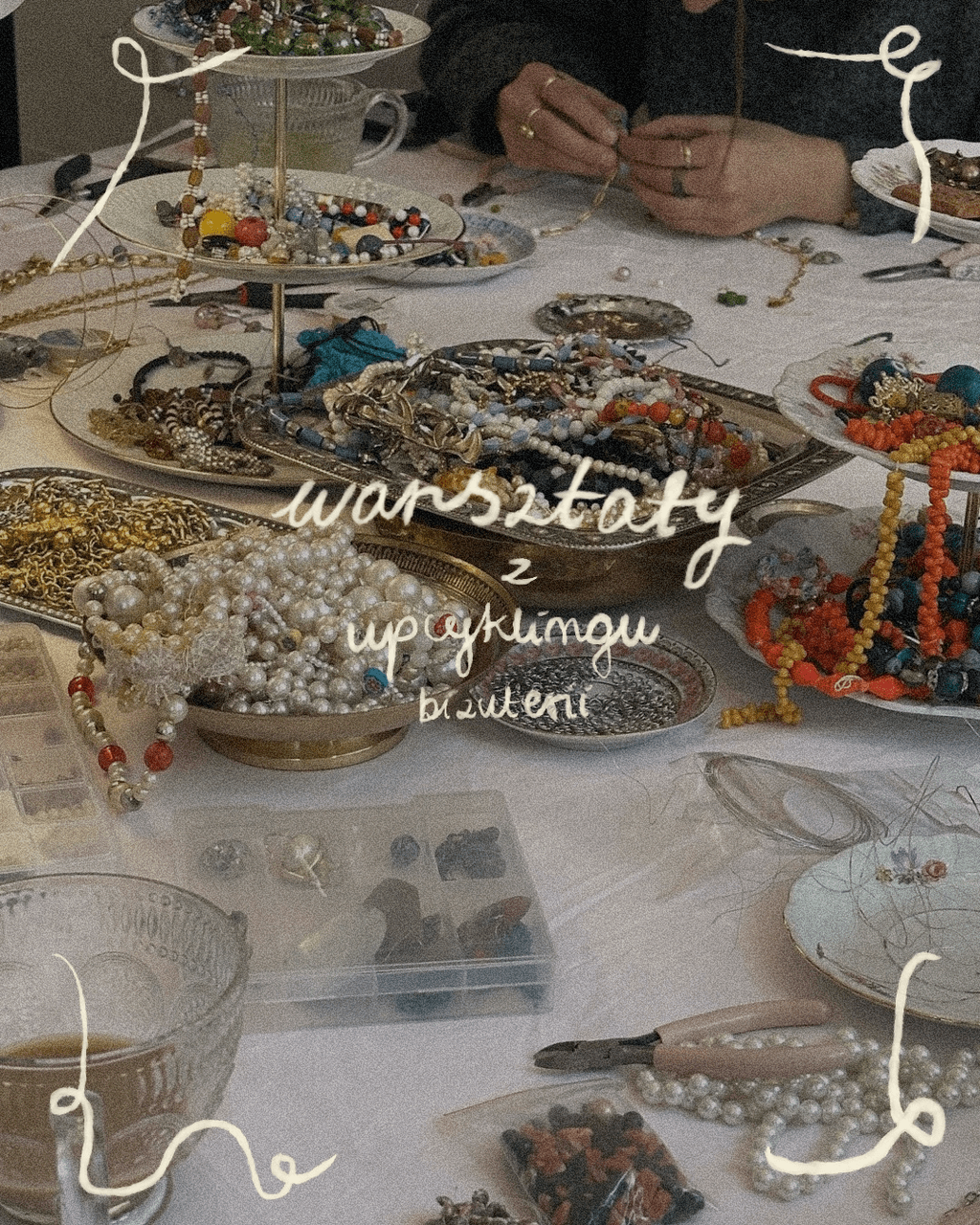 Warsztaty z Upcyklingu biżuterii - Grand Bazar