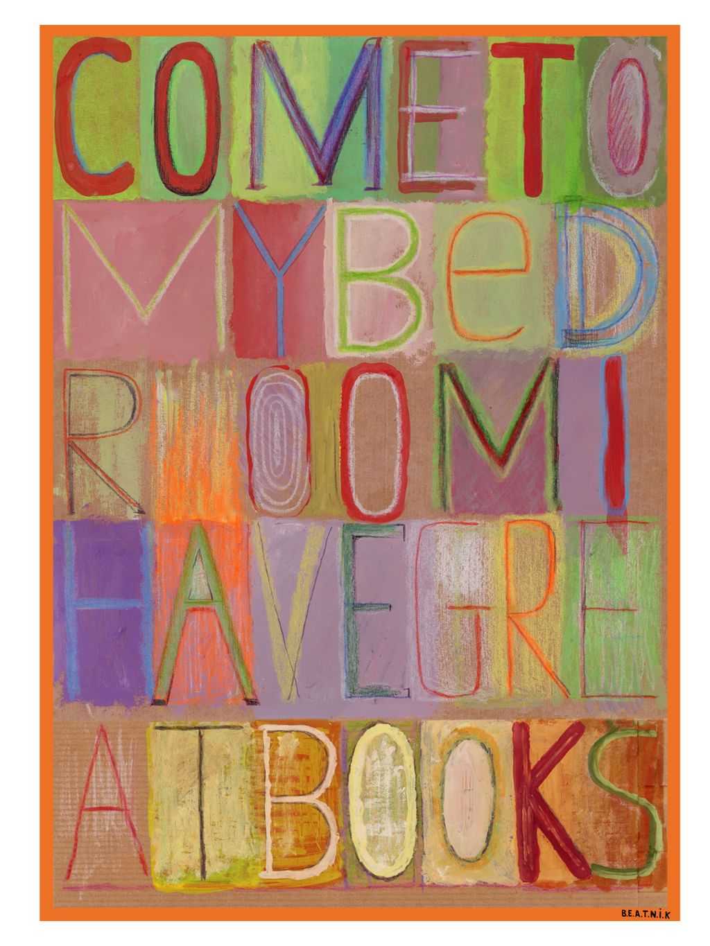 Come To My Bedroom I Have Great Books