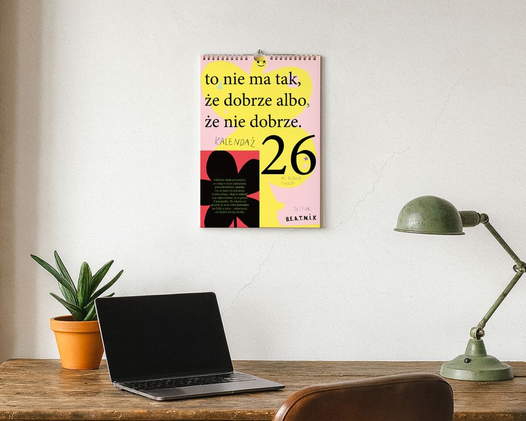 Kalendarz 2026 - To nie ma tak, że dobrze albo nie dobrze