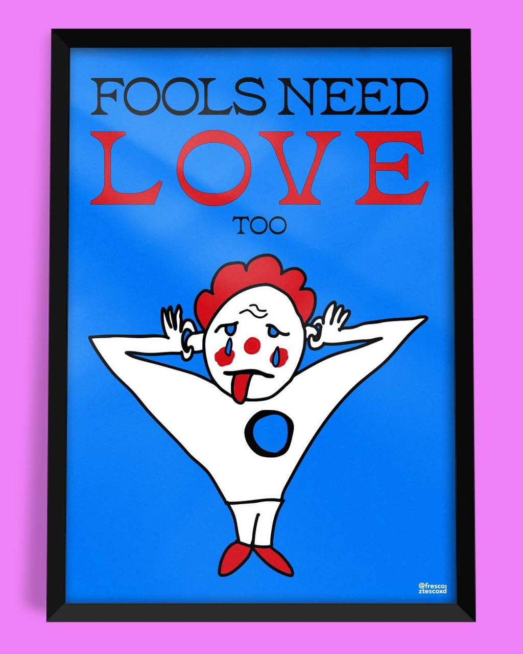 FOOLS NEED LOVE TOO