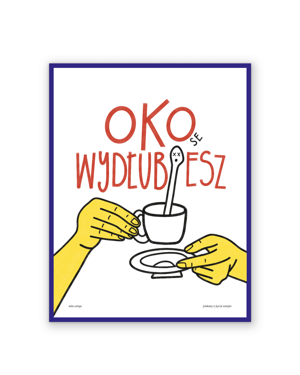 OKO SE WYDŁUBIESZ