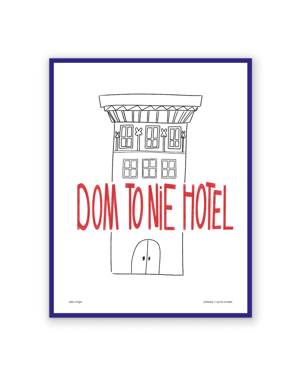 DOM TO NIE HOTEL