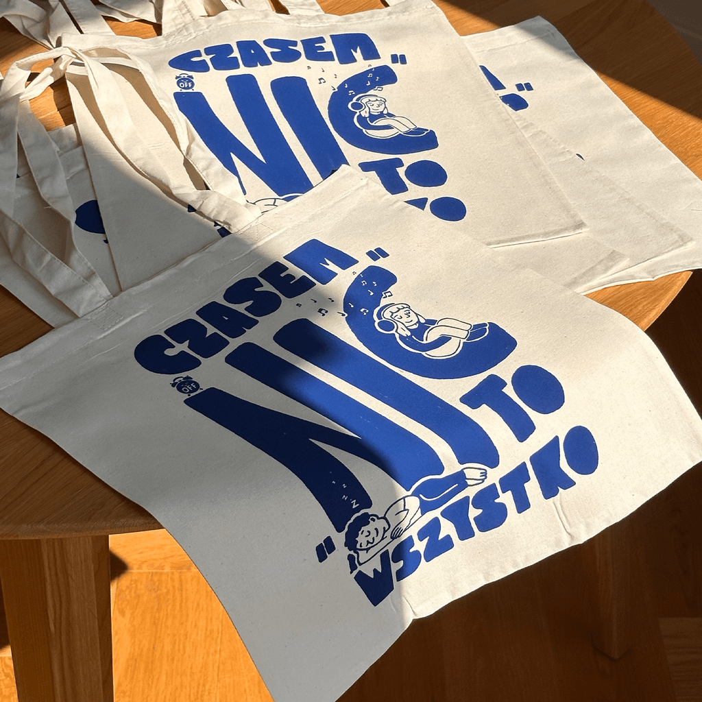 Torba Bawełniana - Czasem nic to wszystko