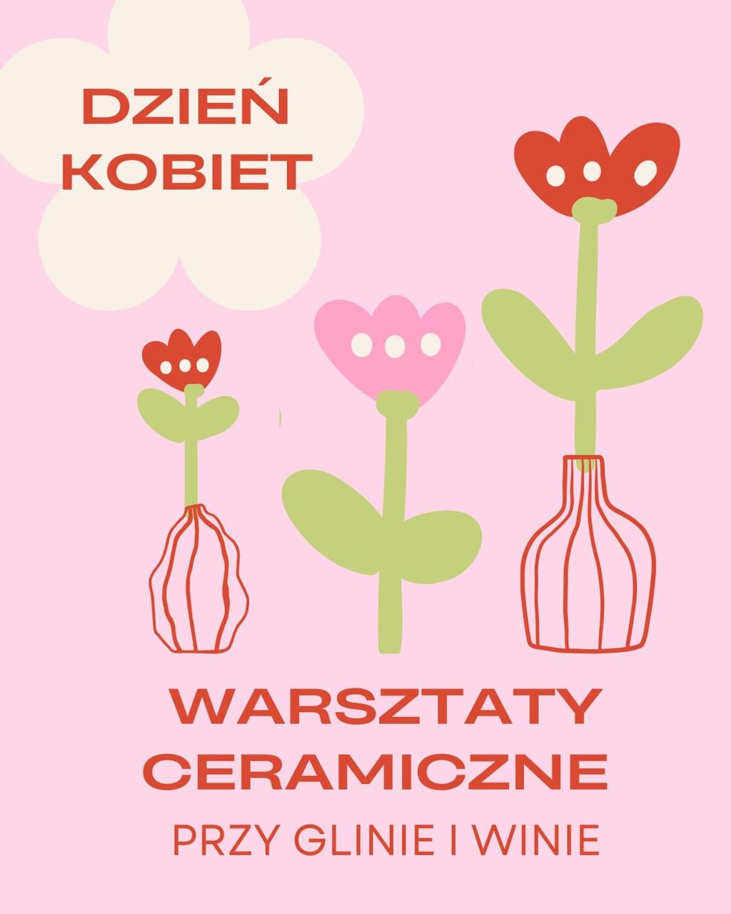 WARSZTATY CERAMICZNE GLINA I WINO - 6 MARCA  A