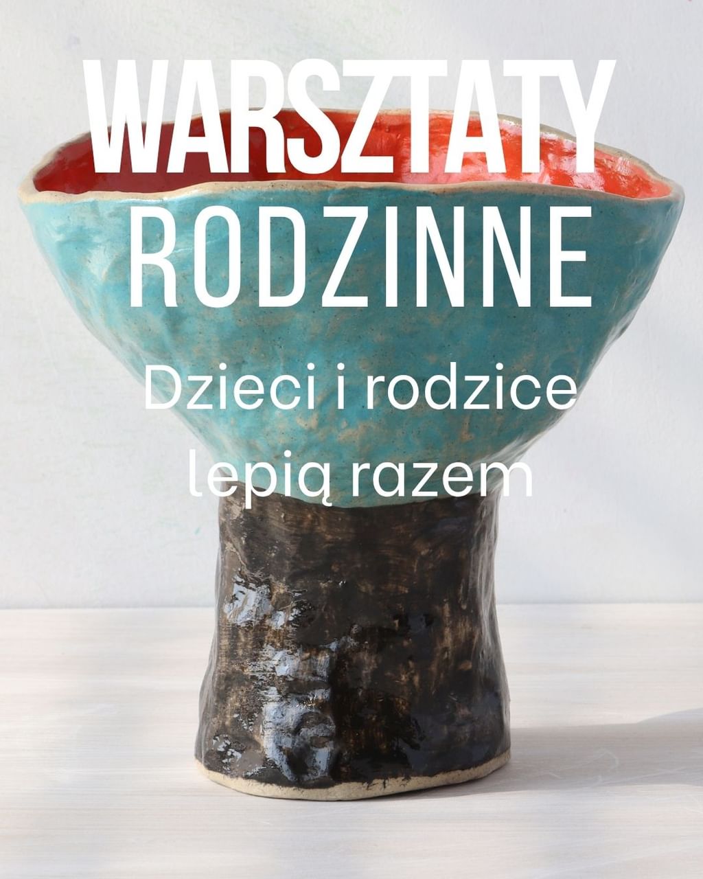 RODZINNE WARSZTATY CERAMICZNE