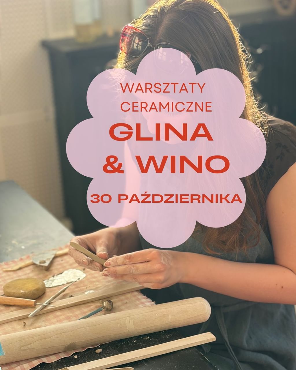 Warsztaty ceramiczne GLINA I WIN0 - 30 PAŹDZIERNIKA
