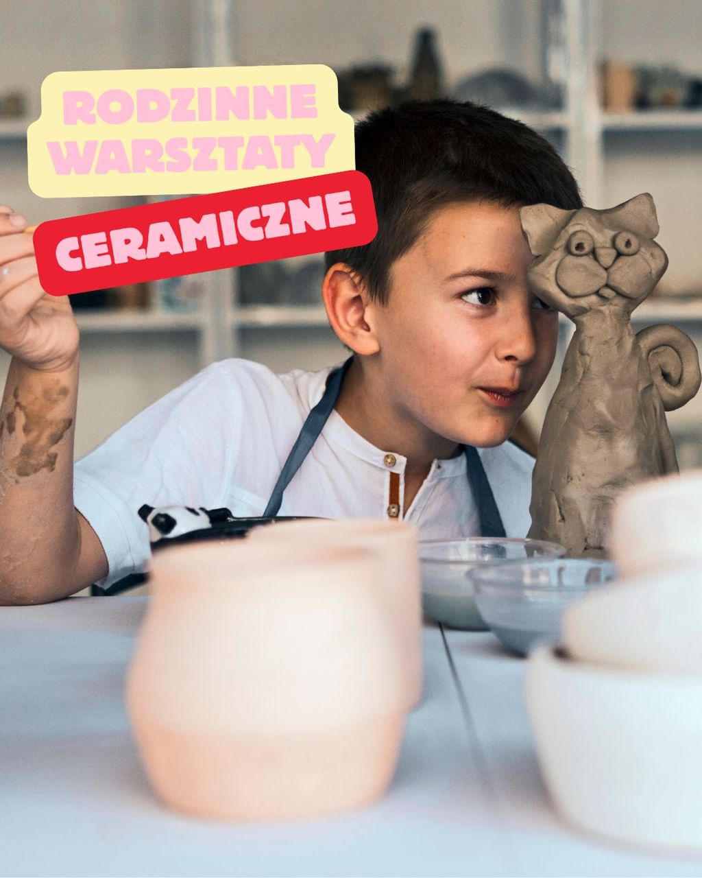 RODZINNE WARSZTATY CERAMICZNE