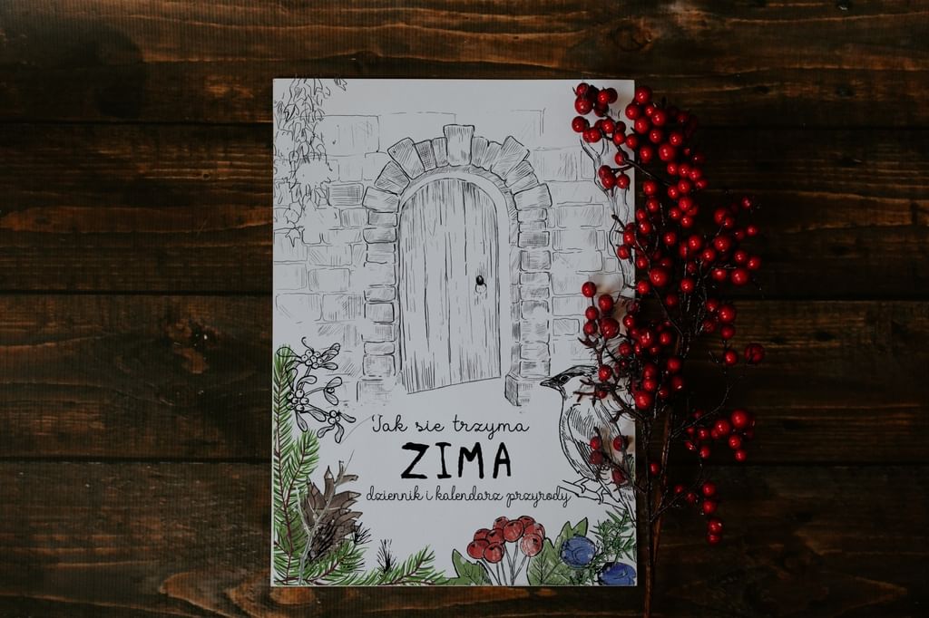 EBOOK "Jak się trzyma ZIMA" [ PDF ] kalendarz aktywności i dziennik obserwacji przyrody