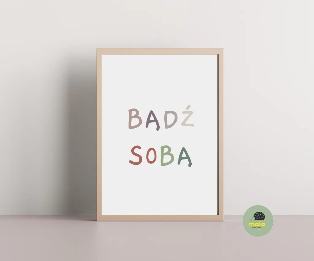 Plakat Bądź sobą