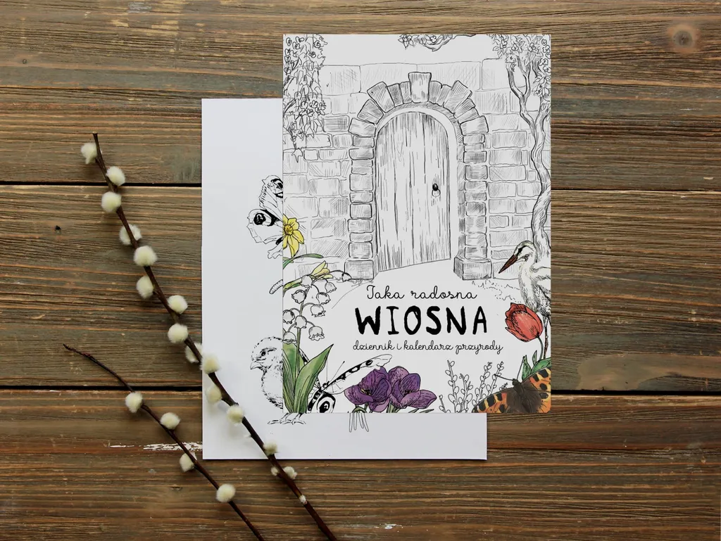 EBOOK "Jaka radosna WIOSNA" [ PDF ] kalendarz aktywności i dziennik obserwacji przyrody