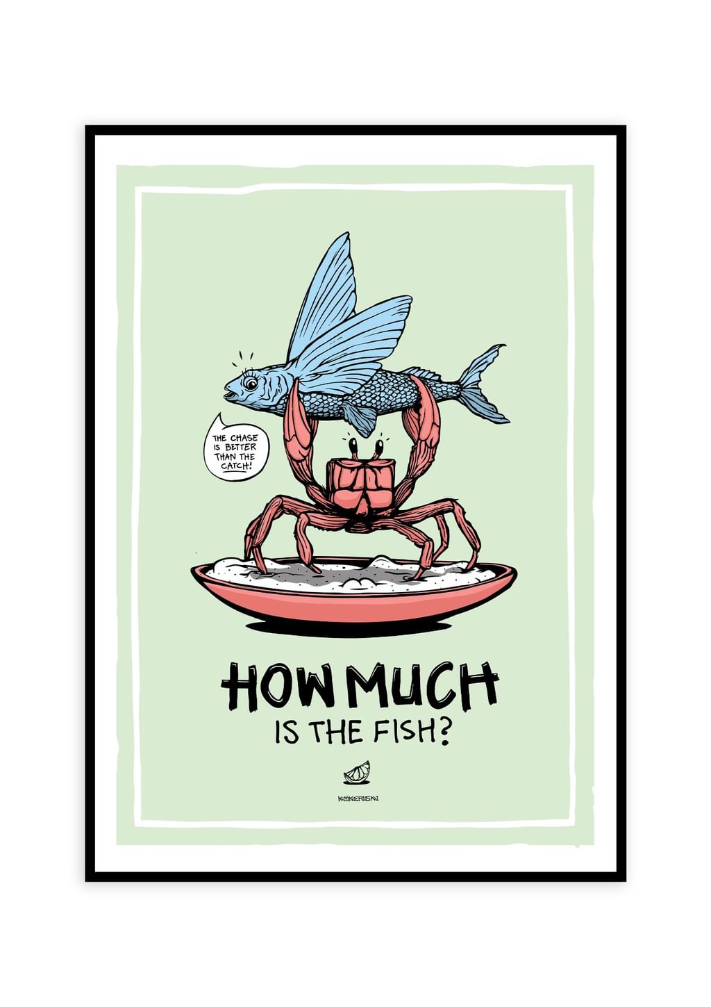 Plakat How much is the fish? • Michał Kokerski 