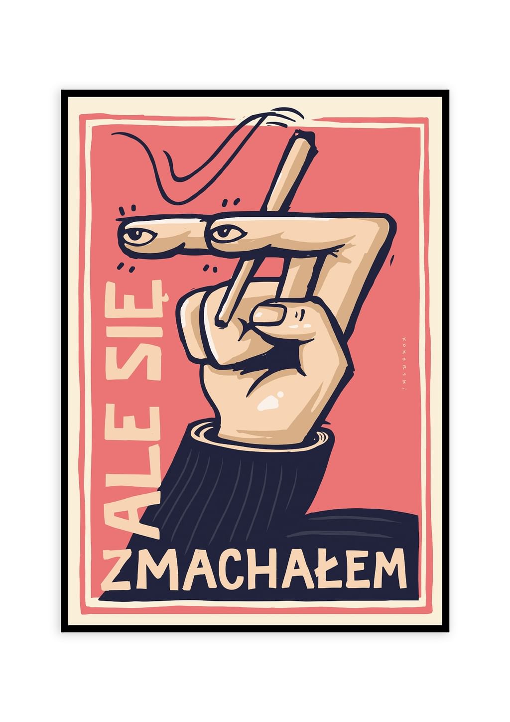 Plakat Ale się zmachałem • Michał Kokerski