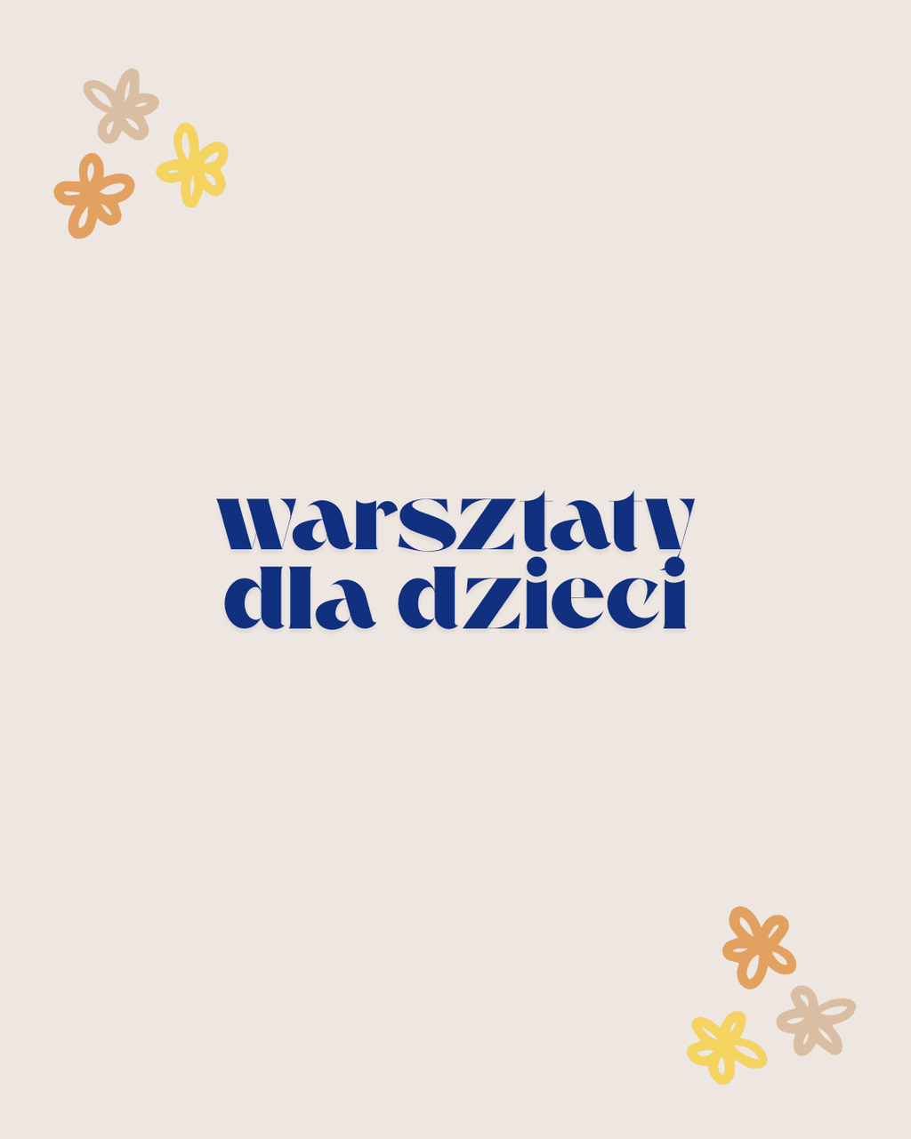 Warsztaty cykliczne dla dzieci